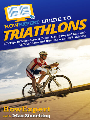 cover image of HowExpert Guide to Triathlons
